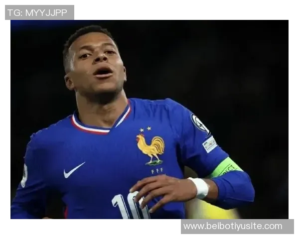 姆巴佩缺席法国训练两天今日将决定能否出战比赛